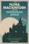 [St. Penrith's Series 01] • Flora Mackintosh and The Hungarian Affair